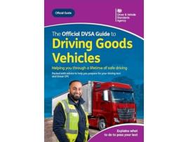 Livro The Official DVSA Guide to Driving Goods Vehicles de The StationeryOffice (Inglês)