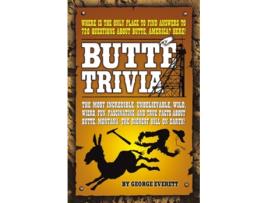 Livro Butte Trivia de George Everett (Inglês)