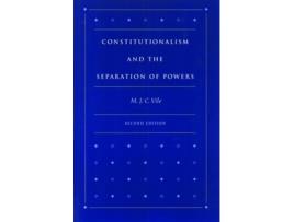 Livro Constitutionalism amp the Separation of Powers, 2nd Edition de M J C Vile (Inglês - Capa Dura)
