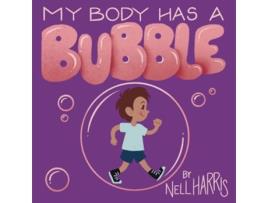 Livro My Body has a Bubble de Nell Harris (Inglês)