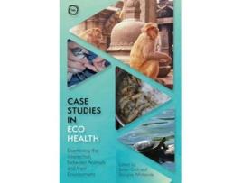 Livro Case Studies in Ecohealth de Susan C Cork (Inglês)