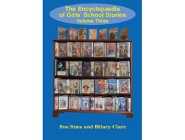 Livro Encyclopaedia of Girls School Stories de Sue Sims (Inglês)
