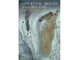 Livro Mesolithic Britain and Ireland de Conneller (Inglês)