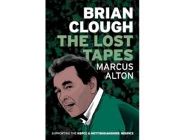 Livro Brian Clough - The Lost Tapes de Mr Marcus Alton (Inglês)