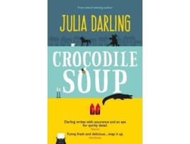 Livro Crocodile Soup de Julia Darling (Inglês)