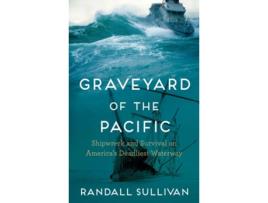 Livro Graveyard of the Pacific de Randall Sullivan (Inglês - Capa Dura)