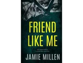 Livro Friend Like Me de Jamie Millen (Inglês - Capa Dura)