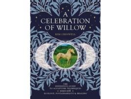 Livro A Celebration of Willow de Kim Creswell (Inglês)