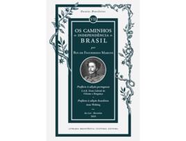 Livro Os Caminhos Da Independência Do Brasil de Rui De Figueiredo Marcos (Português)