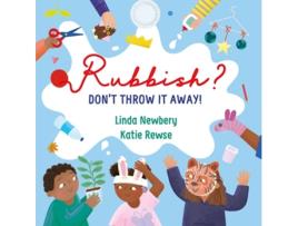 Livro Rubbish? de Linda Newbery (Inglês - Capa Dura)