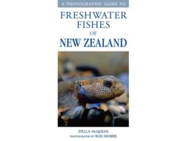 Livro Photographic Guide To Freshwater Fishes Of New Zealand de Stella McQueen (Inglês)