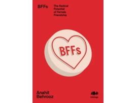 Livro BFFs de Anahit Behrooz (Inglês)