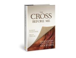 Livro The Cross Before Me de Rankin Wilbourne e Brian Gregor (Inglês - Capa Dura)