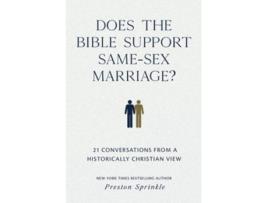 Livro Does the Bible Support Same-Sex Marriage? de Dr Preston M Sprinkle (Inglês)