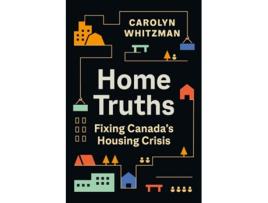 Livro Home Truths de Carolyn Whitzman (Inglês)