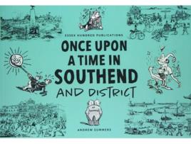 Livro ONCE UPON A TIME IN SOUTHEND and District de Andrew Summers (Inglês)