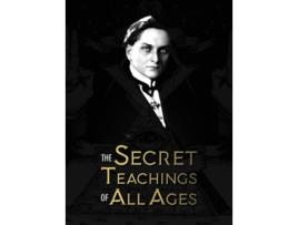 Livro The Secret Teachings of All Ages de Manly Palmer Hall (Inglês - Capa Dura)