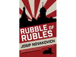 Livro Rubble of Rubles de Josip Novakovich (Inglês)