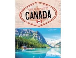 Livro Your Passport to Canada de Pascale Duguay (Inglês - Capa Dura)