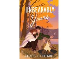 Livro Unbearably Yours de Elodie Colliard (Inglês)