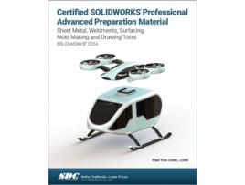 Livro Certified SOLIDWORKS Professional Advanced Preparation Material de Paul Tran (Inglês)