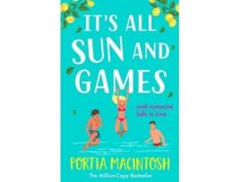 Livro Its All Sun and Games de Portia MacIntosh (Inglês)