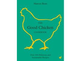 Livro The Good Chicken Cookbook de Marcus Bean (Inglês - Capa Dura)