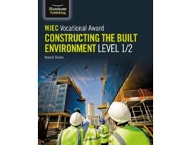 Livro WJEC Vocational Award Constructing the Built Environment Level 1/2 de Howard Davies (Inglês)