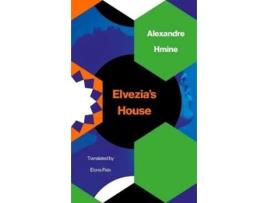 Livro Elvezias House de Alexandre Hmine (Inglês)