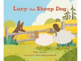 Livro Lucy the Sheep Dog de Peta James (Inglês)