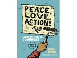 Livro Peace, Love, Action! de Tanya Zabinski (Inglês)