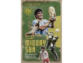 Livro In the Heat of the Midday Sun de Steven Scragg (Inglês - Capa Dura)