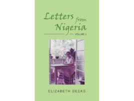Livro Letters from Nigeria de Elizabeth Deeks (Inglês)