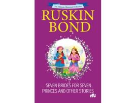 Livro Seven Brides For Seven Princes And Other Stories de Ruskin Bond (Inglês)