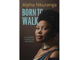 Livro Born to Walk de Alpha Nkuranga (Inglês)