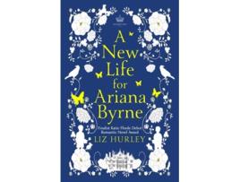 Livro A New Life for Ariana Byrne de Liz Hurley (Inglês)