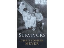 Livro Survivors de Christopher Meyer (Inglês - Capa Dura)