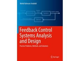 Livro Feedback Control Systems Analysis and Design de Mehdi Rahmani-Andebili (Inglês)