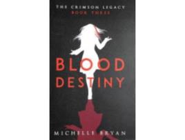 Livro Blood Destiny de Michelle Bryan (Inglês)