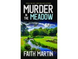 Livro Murder In the Meadow de Faith Martin (Inglês)