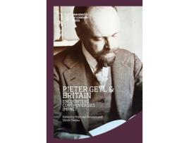 Livro Pieter Geyl and Britain de Van Rossem, Stijn et al. (Inglês - Capa Dura)