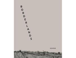 Livro Borderlands de Francesco Anselmi (Inglês - Capa Dura)