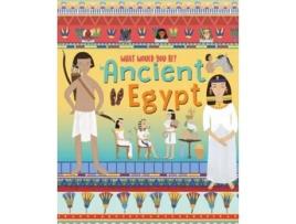 Livro WHAT WOULD YOU BE IN ANCIENT EGYPT de Steph Marshall (Inglês - Capa Dura)