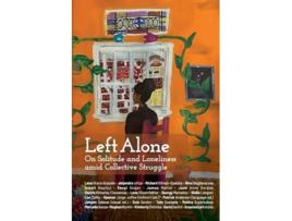 Livro Left Alone de Hjalmar Jorge Joffre-Eichhorn e Patrick Anderson (Inglês)