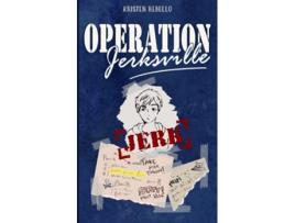 Livro Operation Jerksville de Kristen Rebello (Inglês)