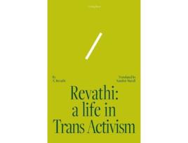 Livro Revathi A Life in Trans Activism de Nandini A Revathi (Inglês)