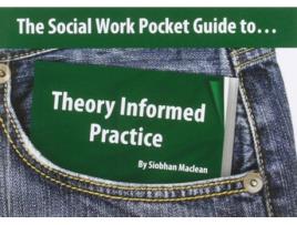 Livro The Social Work Pocket Guide to...Theory Informed Practice de Siobhan Maclean (Inglês)