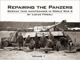 Livro Repairing the Panzers de Lukas Friedli (Inglês - Capa Dura)