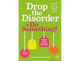 Livro Drop the Disorder Do Something! de Watson e Jo (Inglês)