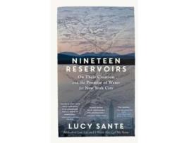 Livro Nineteen Reservoirs de Lucy Sante (Inglês)